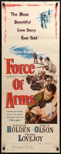 9c655 FORCE OF ARMS insert 1951 William Holden & Nancy Olson met under fire & their love flamed!