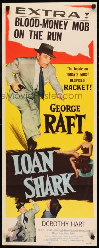9c777 LOAN SHARK insert 1952 George Raft, Dorothy Hart, the inside on today's most despised racket!
