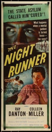 9c829 NIGHT RUNNER insert 1957 art of crazed Ray Danton, are mental patients turned loose too soon!