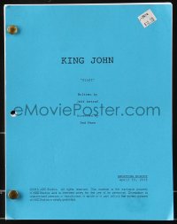 9d171 KING JOHN TV script April 15, 2013, screenplay by Jeff Astrof, for the pilot episode!
