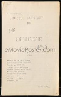 9d198 MAGNIFICENT SEVEN dialogue continuity script October 1, 1960, by Roberts, Bernstein & Newman!