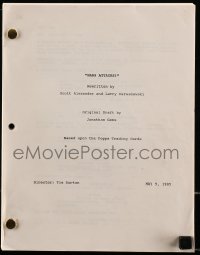 9d204 MARS ATTACKS! revised draft script May 9, 1995, screenplay by Alexander, Karaszewski & Gems!