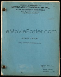 9d233 OFFICER FACTORY revised draft script June 28, 1966, unproduced screenplay by Julius Epstein!