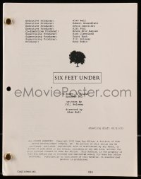 9d299 SIX FEET UNDER TV shooting draft script March 11, 2003, screenplay by Jill Soloway!