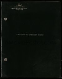 9d316 STORY OF CAMELLIA BROWN script 1950s unproduced screenplay by Marion Parsonnet!