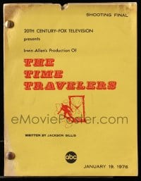 9d341 TIME TRAVELERS final shooting script January 19, 1976, screenplay by Jackson Gillis!