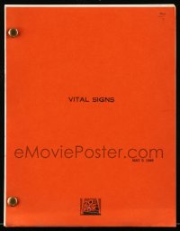 9d353 VITAL SIGNS script May 1989, romantic melodrama screenplay by novelist Jeb Stuart!
