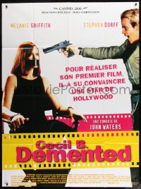 9f675 CECIL B. DEMENTED French 1p 2000 John Waters, Stephen Dorff with gun, Melanie Griffith!