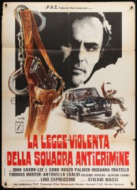 9f164 LA LEGGE VIOLENTA DELLA SQUADRA ANTICRIMINE Italian 1p 1976 Saxon, Sciotti art of gun & cuffs