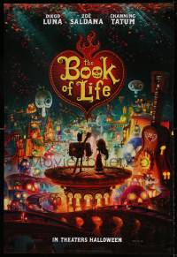9g211 BOOK OF LIFE style A teaser DS 1sh 2014 Diego Luna, Zoe Saldana, Channing Tatum!