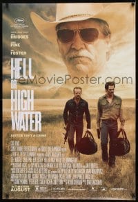 9g429 HELL OR HIGH WATER advance DS 1sh 2016 Jeff Bridges, Chris Pine, Foster, justice isn't a crime