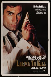 9g021 LICENCE TO KILL teaser 1sh 1989 c style, Timothy Dalton as Bond, his bad side is dangerous!