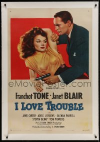 9h080 I LOVE TROUBLE linen 1sh 1947 great image of Franchot Tone holding gun & sexiest Janet Blair!