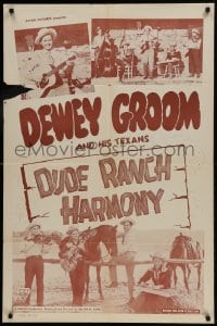 9p271 DUDE RANCH HARMONY 1sh 1949 cowboy western images of Dewey Groom and his Texans!