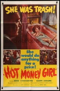 9p430 HOT MONEY GIRL 1sh 1961 Eddie Constantine, bad Dawn Addams does anything for a price!