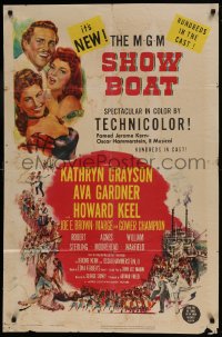 9p793 SHOW BOAT 1sh 1951 singing Kathryn Grayson, sexy Ava Gardner, Howard Keel, Joe E. Brown!