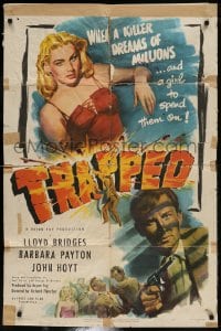 9p923 TRAPPED 1sh 1949 Lloyd Bridges dreams of millions & spending it on sexy Barbara Payton!