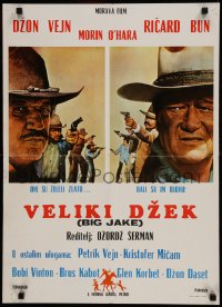 9t364 BIG JAKE Yugoslavian 20x27 1971 great close-ups of John Wayne, Richard Boone!