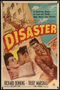 9y215 DISASTER style A 1sh 1948 Richard Denning, Trudy Marshall, a towering drama of love & thrills!