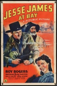 9y449 JESSE JAMES AT BAY 1sh 1941 art of Roy Rogers w/ smoking gun, Gabby Hayes & Sally Payne!
