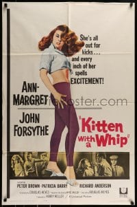 9y469 KITTEN WITH A WHIP 1sh 1964 John Forsythe, great full-length art of sexy Ann-Margret!