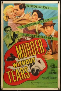 9y590 MURDER WITHOUT TEARS 1sh 1953 a stolen kiss, a sudden scream, a killer at large!