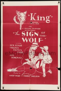 9y770 SIGN OF THE WOLF 1sh R1940s Emperor of All Dogs, whole serial, from Jack London's story!