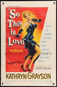 9y785 SO THIS IS LOVE 1sh 1953 deceptive art of sexy Kathryn Grayson as opera star Grace Moore!