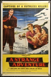 9y820 STRANGE ADVENTURE 1sh 1956 they're captives of a ruthless killer in the High Sierras!
