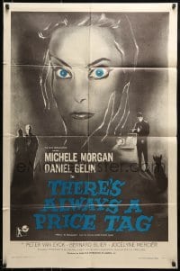9y864 THERE'S ALWAYS A PRICE TAG 1sh 1958 cool close up art of blue-eyed Michele Morgan!