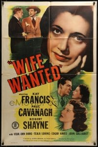 9y970 WIFE WANTED 1sh 1946 Kay Francis, Paul Cavanagh, Robert Shayne, crime thriller!