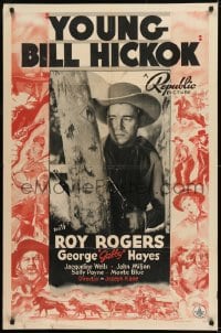 9y990 YOUNG BILL HICKOK 1sh 1940 great image of Roy Rogers in title role + cool border artwork!