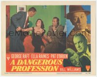 9z197 DANGEROUS PROFESSION LC #7 1949 woman in lingerie grabbed by George Raft & another man!
