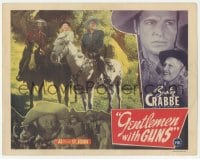 9z298 GENTLEMEN WITH GUNS LC 1946 Buster Crabbe, Al Fuzzy St. John & Patricia Knox on horses!