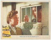9z361 HIGH WALL LC #5 1948 Robert Taylor behind bars begging Audrey Totter to help him get out!