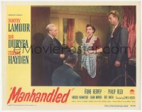 9z542 MANHANDLED LC #5 1949 Dorothy Lamour, Sterling Hayden & Art Smith with another man