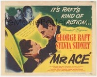 9z571 MR. ACE TC 1946 words weren't made for a guy like George Raft & a girl like Sylvia Sidney!