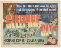 9z775 SLEEPING CITY TC 1950 Conte, Coleen Gray, when The Naked City dims her lights passions awake!