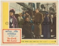 9z779 SO EVIL MY LOVE LC #5 1948 Ray Milland stands by veiled Ann Todd on ship's deck!
