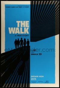 1c948 WALK teaser DS 1sh 2015 Zemeckis, Joseph-Gordon Levitt, Ben Kingsley, silhouette art!