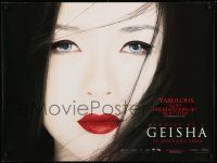 1f018 MEMOIRS OF A GEISHA teaser DS British quad 2006 Rob Marshall, close up of pretty Ziyi Zhang!