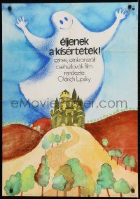 1f420 LONG LIVE GHOSTS Hungarian 22x32 1979 Oldrich Lisky's At ziji duchove, smiling ghost!