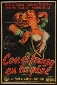 1g476 FIRE UNDER HER SKIN Argentinean 1953 sexy different artwork, racy & immoral!