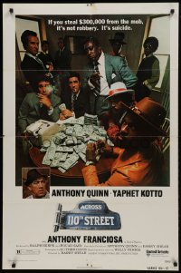 1j043 ACROSS 110th STREET 1sh 1972 Anthony Quinn, Yaphet Kotto has a HUGE pile of money!