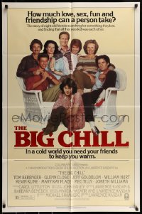 1j119 BIG CHILL 1sh 1983 Lawrence Kasdan, Tom Berenger, Glenn Close, Jeff Goldblum, Hurt!