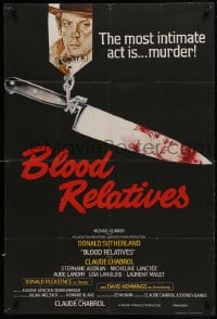 1j007 BLOOD RELATIVES English 1sh 1978 Claude Chabrol, artwork of Donald Sutherland & bloody knife!