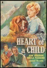 1j014 HEART OF A CHILD English 1sh 1958 great artwork of boy and his St. Bernard dog!