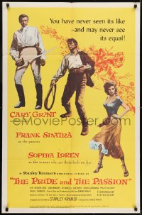 1j677 PRIDE & THE PASSION 1sh 1957 art of Cary Grant w/sword, Frank Sinatra w/whip, Sophia Loren!