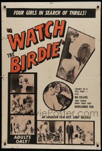 1j956 WATCH THE BIRDIE 1sh 1965 Linda Baxter, Barbara Wood, sexy girls in search of thrills!