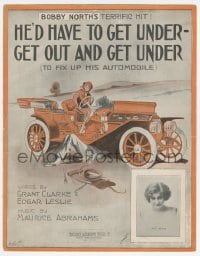 1m186 HE'D HAVE TO GET UNDER - GET OUT & GET UNDER sheet music 1913 To Fix Up His Automobile!